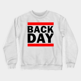 Back Day Gym Parody Shirt (For Light Colors) Crewneck Sweatshirt